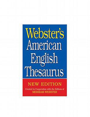 Webster's American English Thesaurus B00QFXA61Y Book Cover