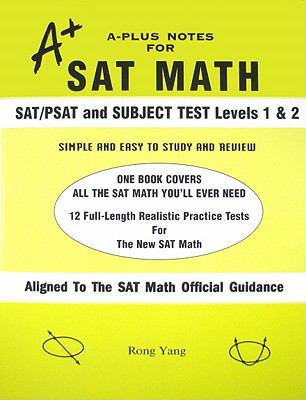 A-Plus Notes For SAT Math 0965435261 Book Cover