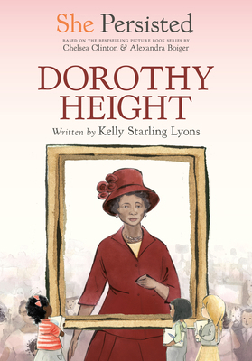She Persisted: Dorothy Height 0593528972 Book Cover
