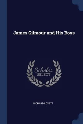 James Gilmour and His Boys 137660714X Book Cover