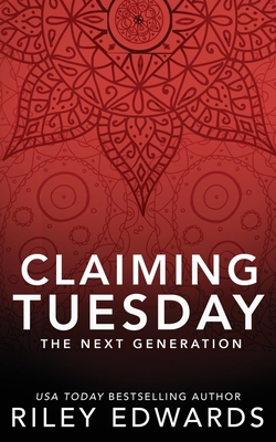 Claiming Tuesday: A Firefighter Romantic Suspense 1951567382 Book Cover