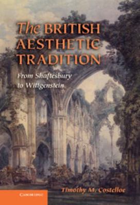 The British Aesthetic Tradition: From Shaftesbu... 052151830X Book Cover