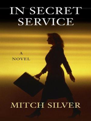 In Secret Service (Thorndike Press Large Print ... [Large Print] 0786299088 Book Cover