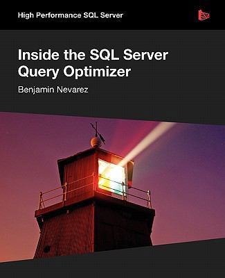 Inside the SQL Server Query Optimizer 1906434603 Book Cover