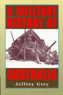 A Military History of Australia 0521642833 Book Cover