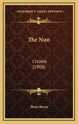 The Nun: L'Isolee (1908) 1165628147 Book Cover