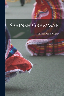 Spainsh Grammar 1017917396 Book Cover