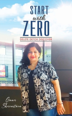 Start with zero - Delete detox discover 9353478537 Book Cover