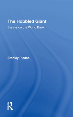 The Hobbled Giant: Essays on the World Bank 0367292831 Book Cover