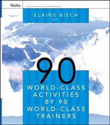 90 World-Class Activities by 90 World-Class Tra... 0787981982 Book Cover