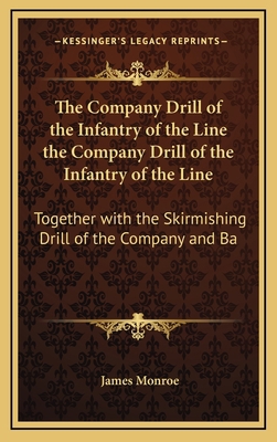 The Company Drill of the Infantry of the Line t... 1165832887 Book Cover