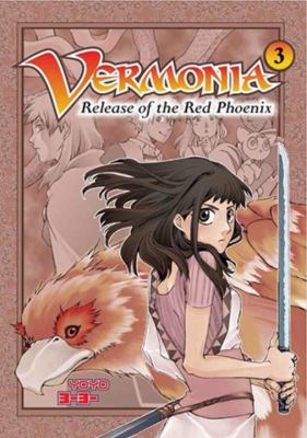 Vermonia 3: Release of the Red Phoenix 0763647853 Book Cover