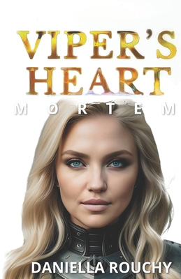 Viper's Heart: Mortem B0CZV13S7T Book Cover