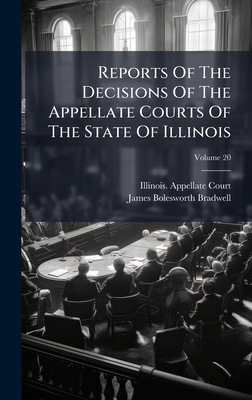 Reports Of The Decisions Of The Appellate Court... 1024328023 Book Cover
