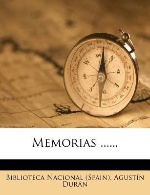 Memorias ...... [Spanish] 1274374871 Book Cover