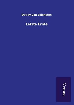 Letzte Ernte [German] 9925001641 Book Cover