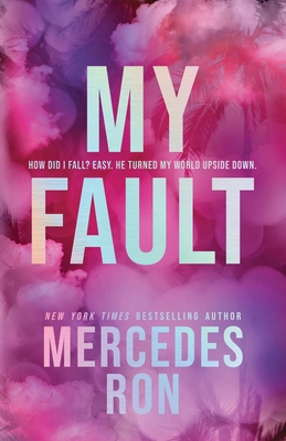 My Fault (Deluxe Edition) 146424507X Book Cover