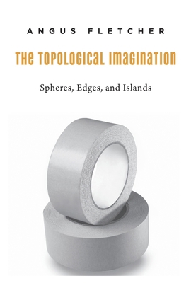 Topological Imagination: Spheres, Edges, and Is... 0674504569 Book Cover