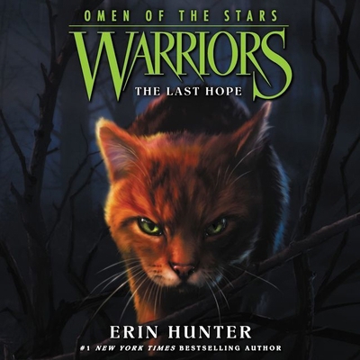 Warriors: Omen of the Stars #6: The Last Hope L... 1094116580 Book Cover