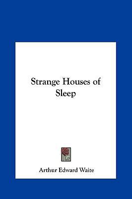 Strange Houses of Sleep 1161405437 Book Cover