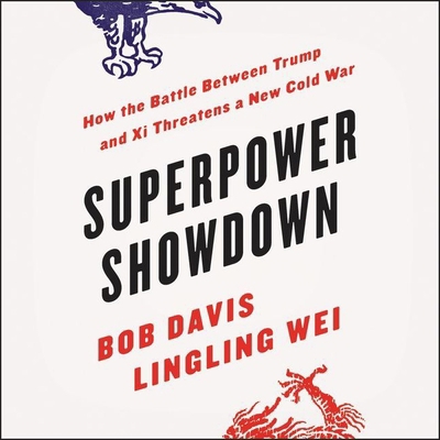 Superpower Showdown Lib/E: How the Battle Betwe... 1094160660 Book Cover