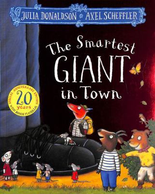 The Smartest Giant in Town 20th Anniversary Edi... 1529072492 Book Cover