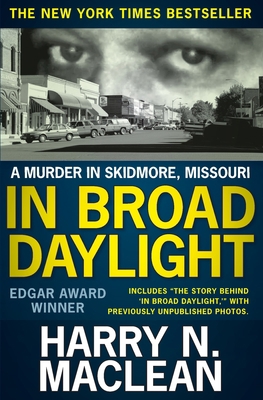 In Broad Daylight: A murder in Skidmore, Missouri 1087800080 Book Cover