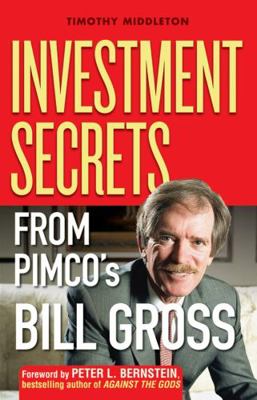 Investment Secrets from Pimco's Bill Gross 0471736015 Book Cover