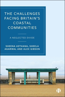 The Challenges Facing Britain's Coastal Communi... 1529225760 Book Cover