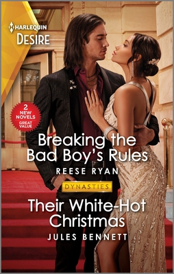 Breaking the Bad Boy's Rules & Their White-Hot ... 1335457895 Book Cover