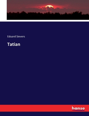 Tatian [German] 3743611597 Book Cover