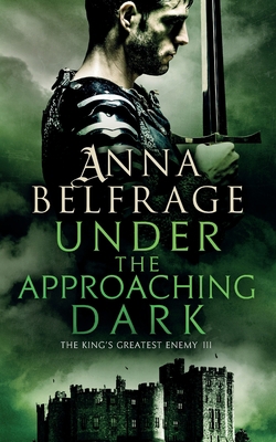 Under the Approaching Dark: The King's Greatest... 1788035097 Book Cover