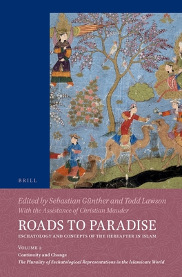 Roads to Paradise: Eschatology and Concepts of ... 9004712496 Book Cover