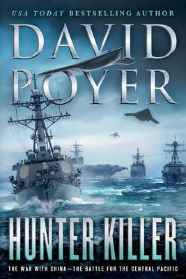 Hunter Killer: The War with China - The Battle ... 1250378311 Book Cover