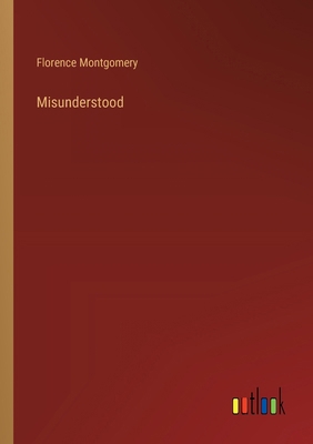 Misunderstood 3368842862 Book Cover