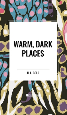 Warm, Dark Places B0D4X9MG2L Book Cover