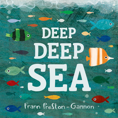Deep Deep Sea 1843652684 Book Cover
