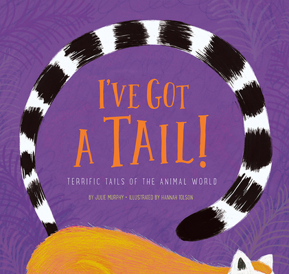 I've Got a Tail! 1681525011 Book Cover