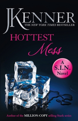 Hottest Mess: Dirtiest 2 (Stark/S.I.N.) 1472239016 Book Cover