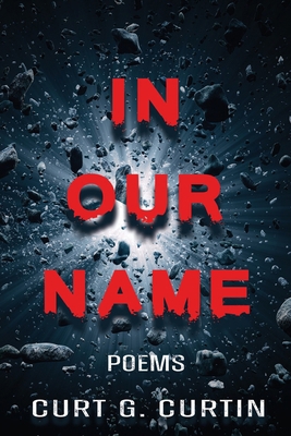 In Our Name: Poems B0CZWDFHMX Book Cover