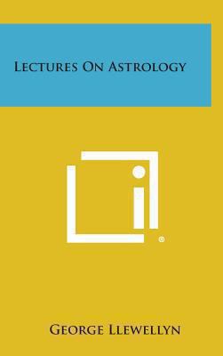Lectures on Astrology 1258884372 Book Cover