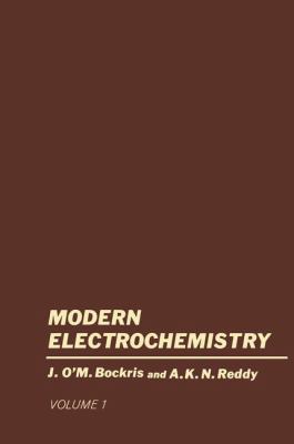 Volume 1 Modern Electrochemistry: An Introducti... 1461574692 Book Cover