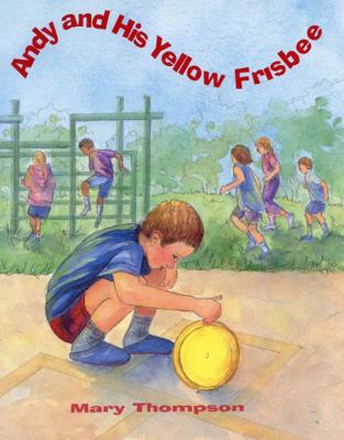 Andy and His Yellow Frisbee