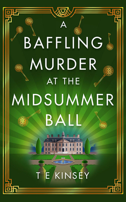 A Baffling Murder at the Midsummer Ball 1713605422 Book Cover