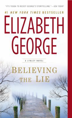 Believing the Lie: A Lynley Novel 0451465490 Book Cover