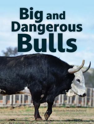 Big and Dangerous Bulls            Book Cover