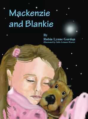 MacKenzie and Blankie 0972511865 Book Cover