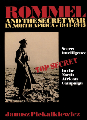 Rommel and the Secret War in North Africa: Secr... 0887403409 Book Cover