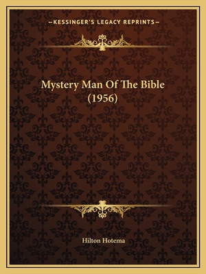 Mystery Man Of The Bible (1956) 1169829457 Book Cover