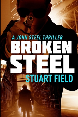 Broken Steel: Large Print Edition [Large Print] 1034245015 Book Cover